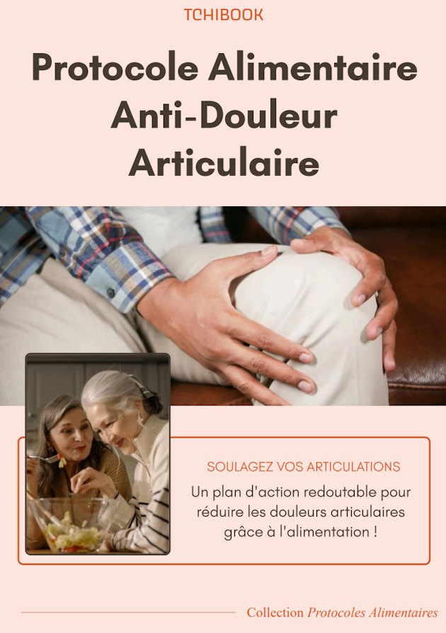 Protocole Alimentaire Anti-Douleur Articulaire